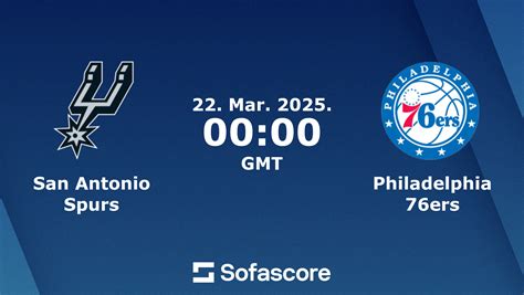 Spurs vs 76ers scores & predictions .